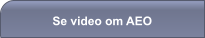 Se video om AEO